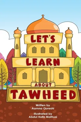 Aprendamos sobre Tawheed - Let's Learn About Tawheed