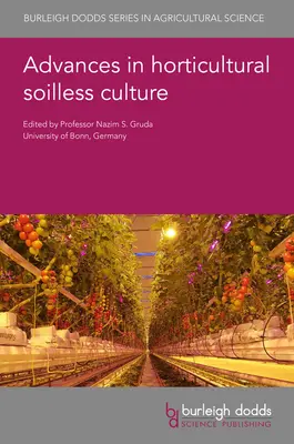 Avances en el cultivo hortícola sin suelo - Advances in Horticultural Soilless Culture