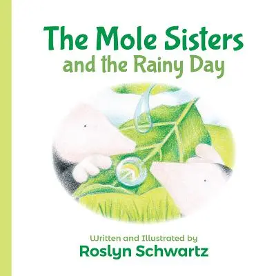 Las hermanas topo y el día lluvioso - The Mole Sisters and the Rainy Day