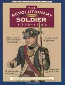 Soldado Revolucionario: 1775-1783, Primera Edición - Revolutionary Soldier: 1775-1783, First Edition