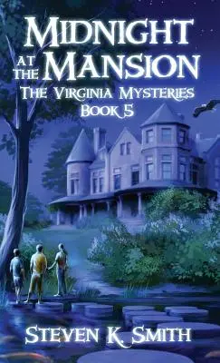 Medianoche en la Mansión: Los misterios de Virginia, Libro 5 - Midnight at the Mansion: The Virginia Mysteries Book 5