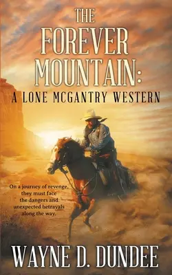 La montaña eterna: Un western de Lone McGantry - The Forever Mountain: A Lone McGantry Western