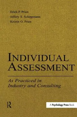 Evaluación individual: Como se practica en la industria y la consultoría - Individual Assessment: As Practiced in Industry and Consulting