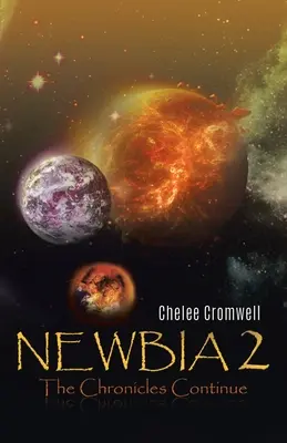 Newbia 2: Las crónicas continúan - Newbia 2: The Chronicles Continue