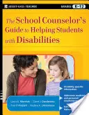 Guía del orientador escolar para ayudar a los alumnos con discapacidades - The School Counselor's Guide to Helping Students with Disabilities