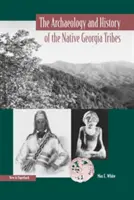 Arqueología e historia de las tribus nativas de Georgia - The Archaeology and History of the Native Georgia Tribes