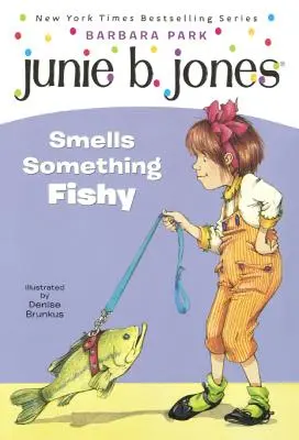 Junie B. Jones huele algo raro - Junie B. Jones Smells Something Fishy