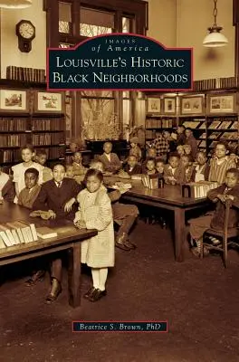 Los históricos barrios negros de Louisville - Louisville's Historic Black Neighborhoods
