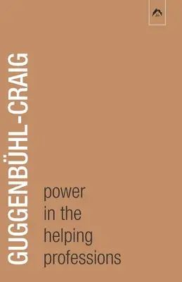 El poder en las profesiones de ayuda - Power in the Helping Professions