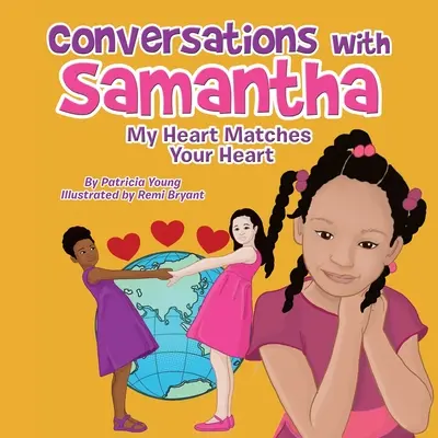 Conversaciones con Samantha: Mi corazón coincide con el tuyo - Conversations with Samantha: My Heart Matches Your Heart