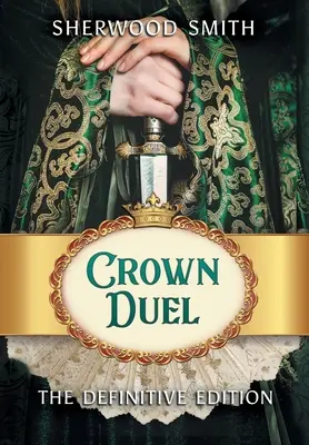 Duelo de coronas: La edición definitiva - Crown Duel: The Definitive Edition