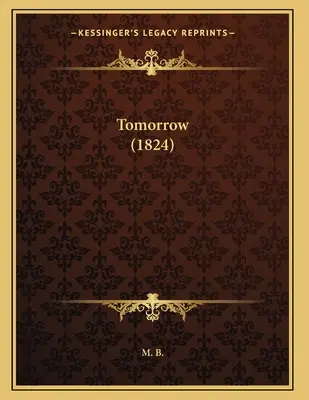 Mañana (1824) - Tomorrow (1824)