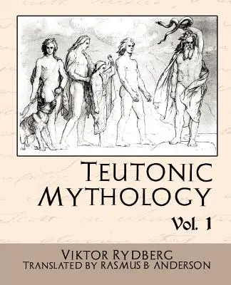 Mitología Teutónica Vol.1 - Teutonic Mythology Vol.1