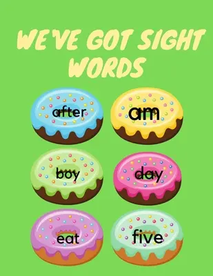 Tenemos palabras a la vista - We've Got Sight Words