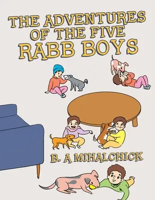 Las aventuras de los cinco chicos Rabb - The Adventures of the Five Rabb Boys