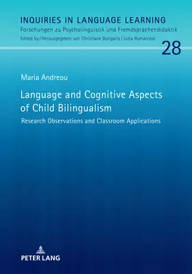 Aspectos lingüísticos y cognitivos del bilingüismo infantil: Observaciones de la investigación y aplicaciones en el aula - Language and Cognitive Aspects of Child Bilingualism: Research Observations and Classroom Applications