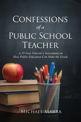 Confesiones de un profesor de escuela pública - Confessions of a Public School Teacher