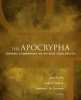 Los apócrifos: Comentario de la Fortaleza sobre la Biblia, edición de estudio - The Apocrypha: Fortress Commentary on the Bible Study Edition