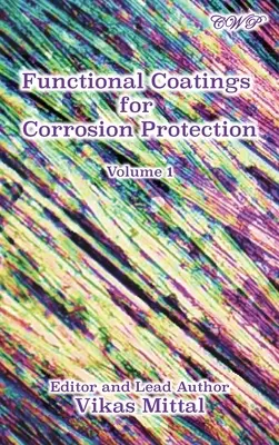 Recubrimientos funcionales para la protección contra la corrosión, volumen 1 - Functional Coatings for Corrosion Protection, Volume 1