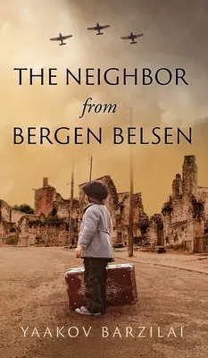 El vecino de Bergen Belsen - The Neighbor from Bergen Belsen