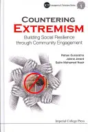 Contrarrestar el extremismo: crear resiliencia social mediante la participación de la comunidad - Countering Extremism: Building Social Resilience Through Community Engagement