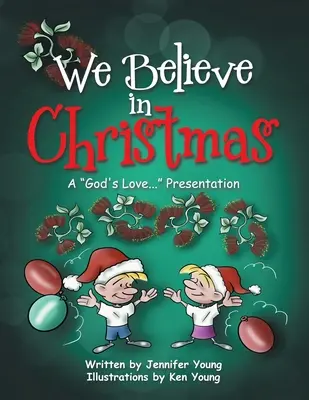 Creemos en la Navidad: El Amor De Dios... Presentación - We Believe in Christmas: A God's Love... Presentation