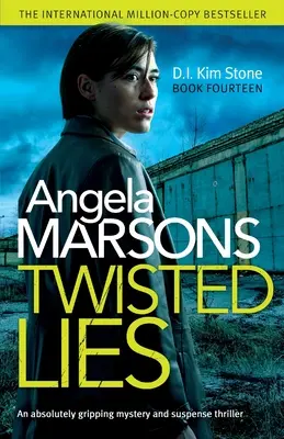 Mentiras retorcidas: Un thriller de misterio y suspense absolutamente apasionante - Twisted Lies: An absolutely gripping mystery and suspense thriller