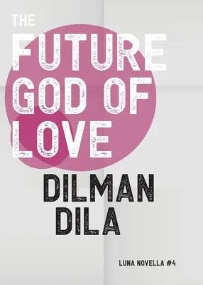 El futuro dios del amor - The Future God of Love