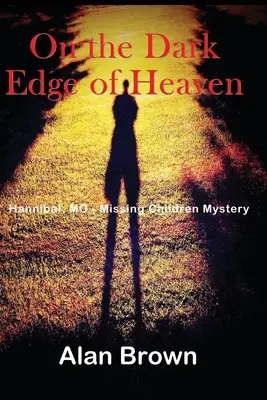 En el borde oscuro del cielo - On the Dark Edge of Heaven