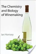 Química y biología de la elaboración del vino - The Chemistry and Biology of Winemaking