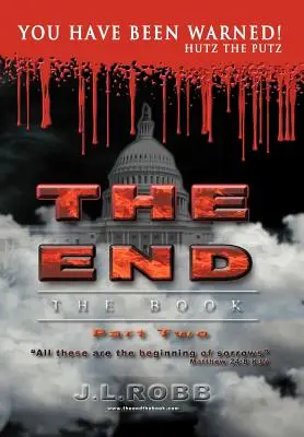 El fin del libro: Segunda parte Se le ha advertido - The End the Book: Part Two You Have Been Warned