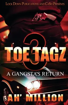 Toe Tagz 3: El regreso de un gángster - Toe Tagz 3: A Gangsta's Return