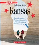 Kansas (un libro real: Mis Estados Unidos) - Kansas (a True Book: My United States)