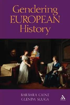 Género en la historia europea: 1780- 1920 - Gendering European History: 1780- 1920