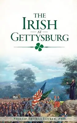 Los irlandeses en Gettysburg - The Irish at Gettysburg