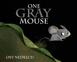 Un ratón gris - One Gray Mouse