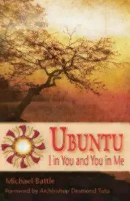 Ubuntu: Yo en ti y tú en mí - Ubuntu: I in You and You in Me