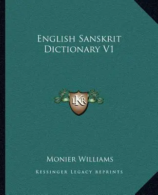 Diccionario sánscrito inglés V1 - English Sanskrit Dictionary V1