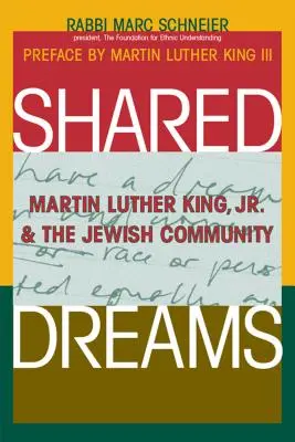 Sueños compartidos: Martin Luther King, Jr. y la comunidad judía - Shared Dreams: Martin Luther King, Jr. & the Jewish Community