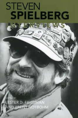 Steven Spielberg Entrevistas - Steven Spielberg: Interviews