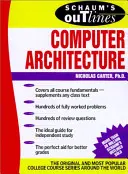 Schaum's Outline of Computer Architecture (Esquema de arquitectura informática de Schaum) - Schaum's Outline of Computer Architecture