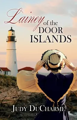 Lainey de las Islas de la Puerta - Lainey of the Door Islands