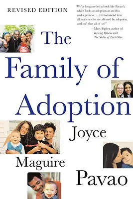 La familia de adopción: Completamente revisada y actualizada - The Family of Adoption: Completely Revised and Updated