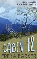 Cabaña 12 - Cabin 12