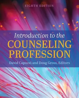 Introducción a la profesión de counsellor - Introduction to the Counseling Profession