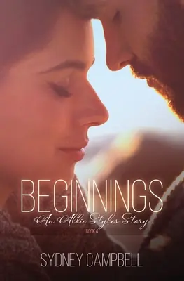 Comienzos: Un romance feliz para siempre - Beginnings: A Happily Ever After Romance