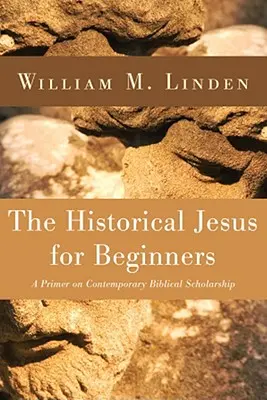 El Jesús histórico para principiantes - The Historical Jesus for Beginners