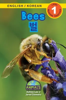 Abejas / 벌: Bilingüe (inglés / coreano) (영어 / 한국어) ¡Animales que marcan la diferencia! (Atraer a las - Bees / 벌: Bilingual (English / Korean) (영어 / 한국어) Animals That Make a Difference! (Engaging R