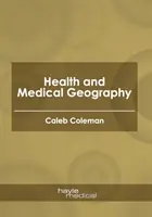 Geografía Médica y de la Salud - Health and Medical Geography