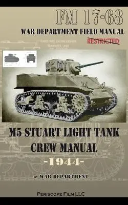 Manual de la Tripulación del Tanque Ligero M5 Stuart - M5 Stuart Light Tank Crew Manual